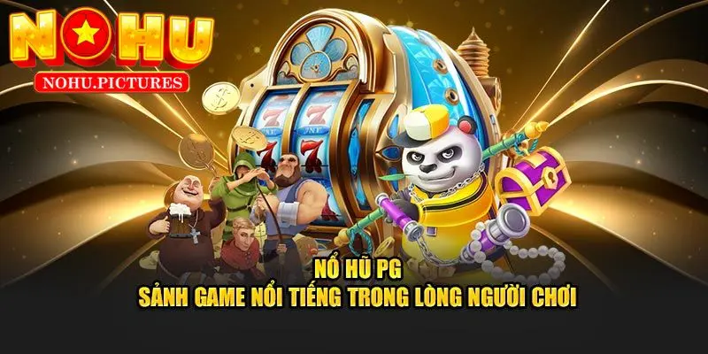 Có rất nhiều trò chơi hấp dẫn mà Nổ Hũ PG cung cấp