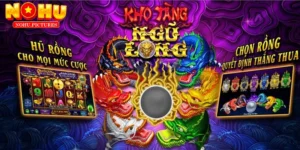 Kho Tàng Ngũ Long - Trải nghiệm quay hũ đổi thưởng đỉnh cao