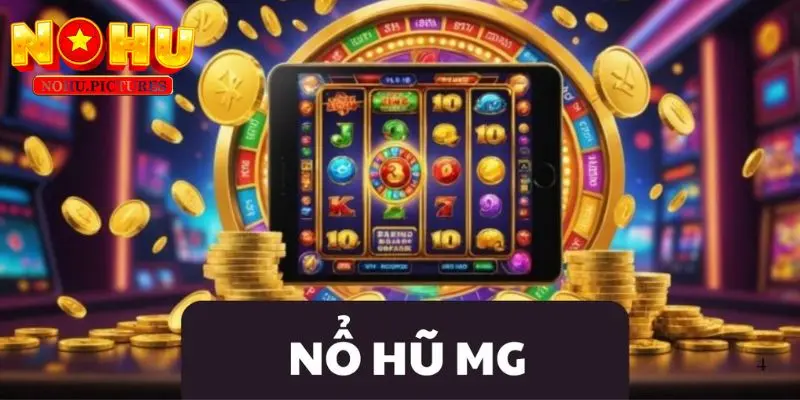 Nổ hũ MG luôn được nhiều người chơi trực tuyến yêu thích