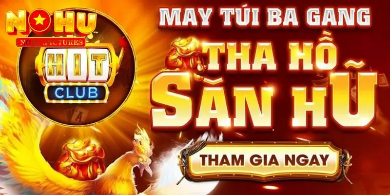 Những tính năng nổi bật mà nổ hũ Hitclub mang đến