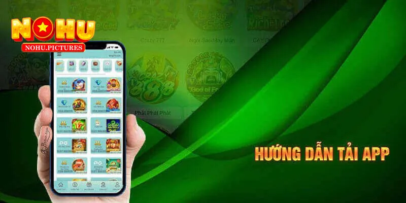 Chọn tải tệp APK cho nổ hũ Android