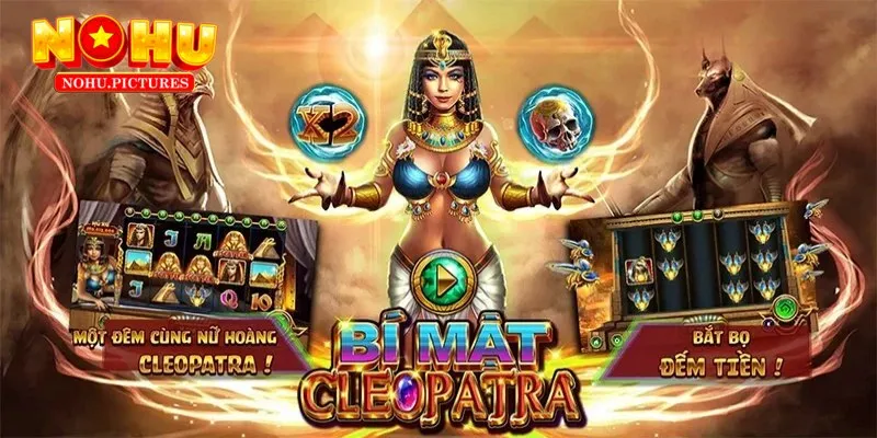 Quy trình tham gia ván cược nổ hũ Bí Mật Cleopatra