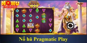 Nổ hũ Pragmatic Play - Thiên đường game slot bạn nên thử
