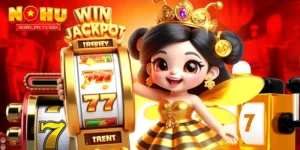 NOHU90: Điểm đến giải trí cá cược đổi thưởng siêu thú vị