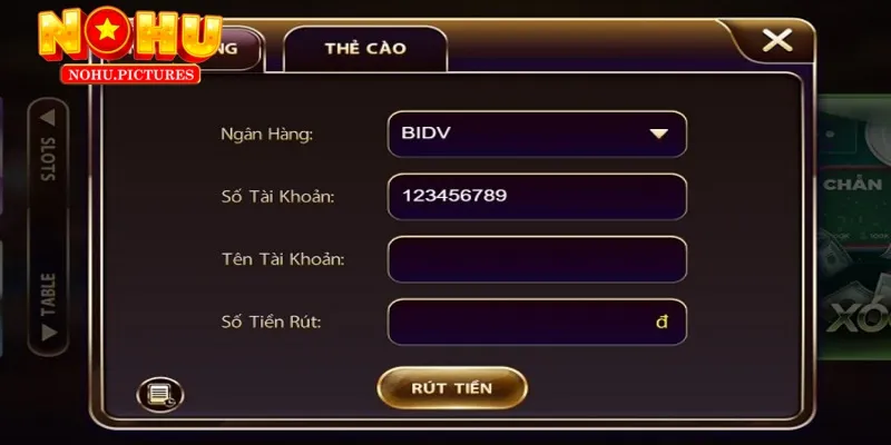 Người chơi cần nhập thông tin đầy đủ khi rút tiền NOHU